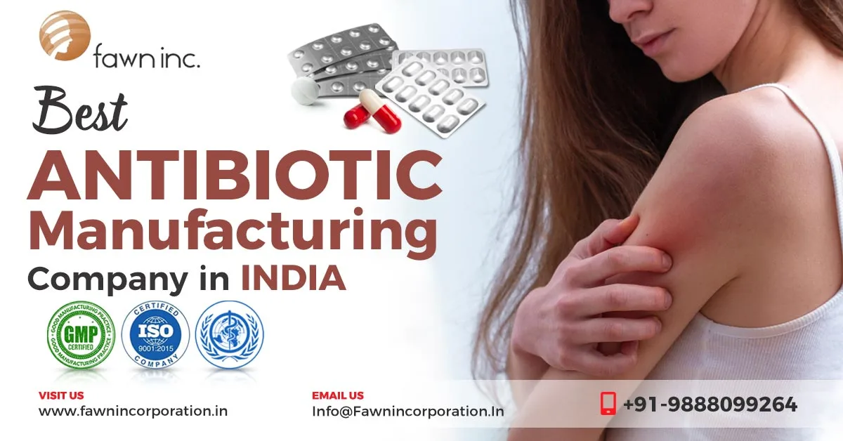 Best Antibiotic Manufacturing Company in India