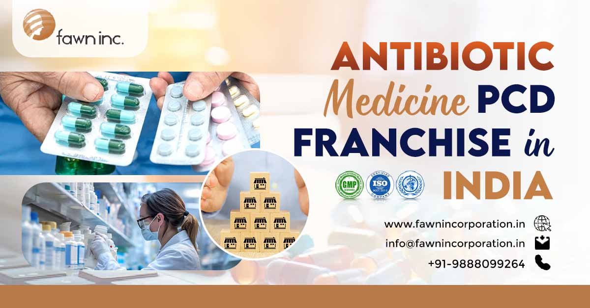 Antibiotic PCD Pharma Company in India